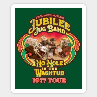 No Hole In The Washtub '77 Tour Magnet